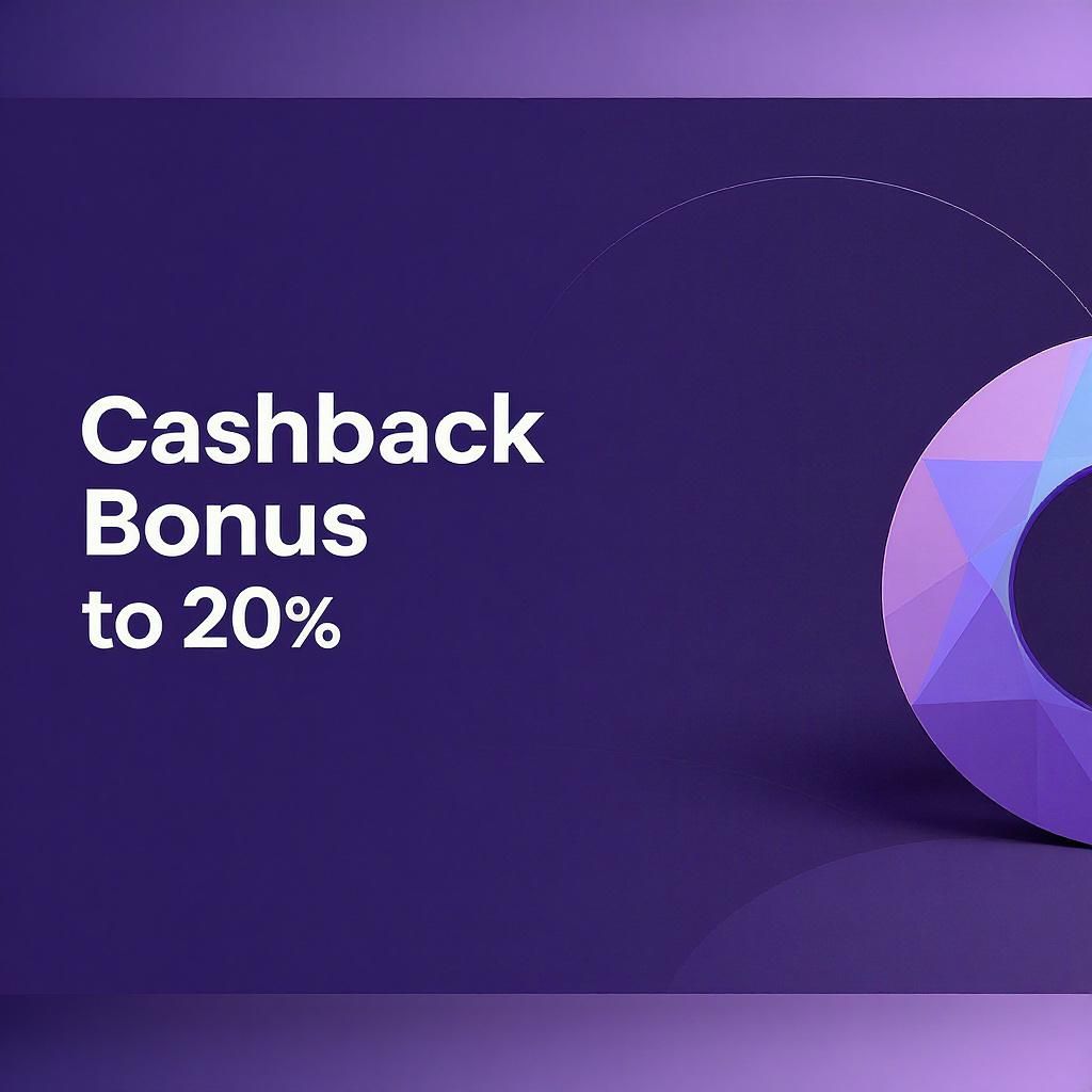 Cashback Bonus up to 20%